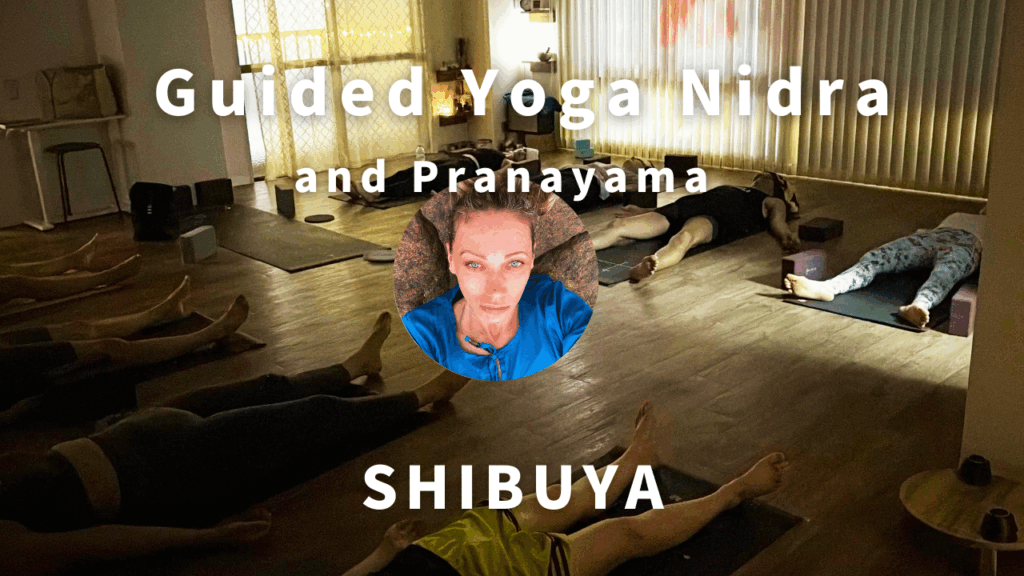 Yoga Nidra in Shibuya English available