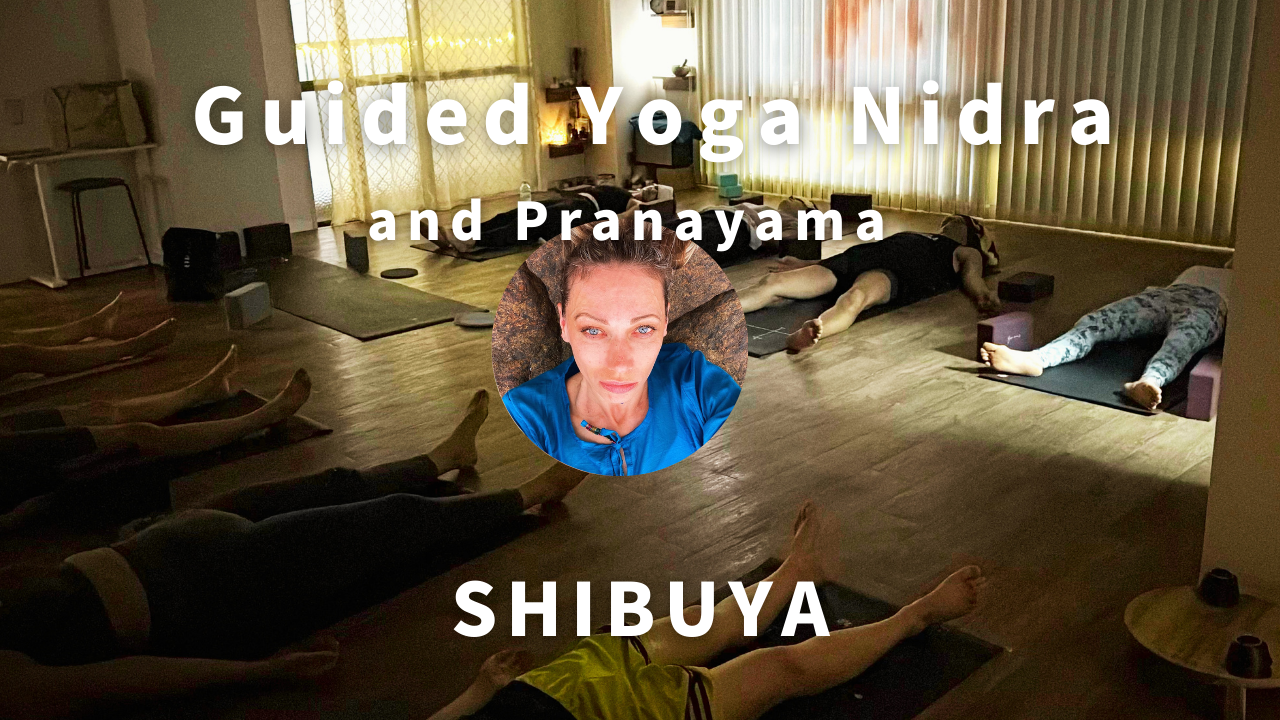 Yoga Nidra in Shibuya English available